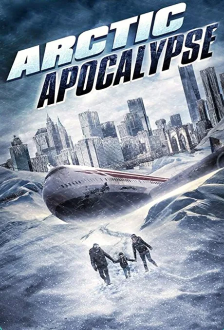 Арктический апокалипсис — постер