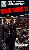 Берлинский тоннель номер 21 — постер