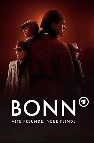 Бонн — старые друзья, новые враги — постер