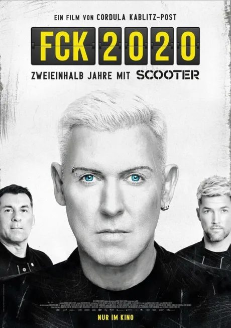 К чёрту 2020-й. Два с половиной года со Scooter — постер