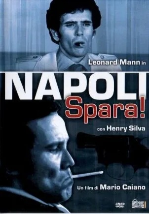 Неаполь, стреляй! — постер