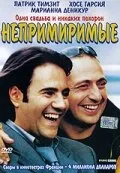 Непримиримые — постер