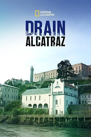 Осушение Алькатраса — постер