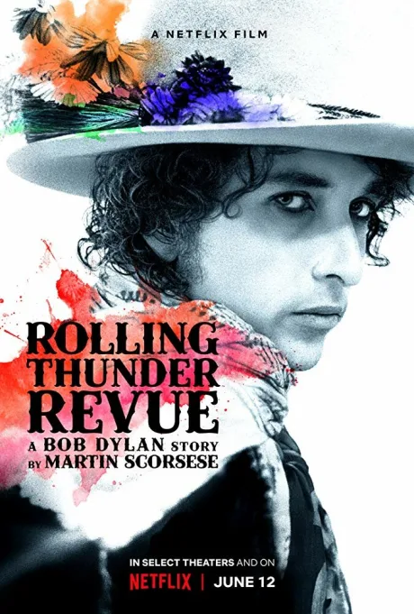 Rolling Thunder Revue: История Боба Дилана глазами Мартина Скорсезе — постер