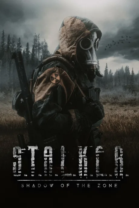 S.T.A.L.K.E.R.: Тень Зоны — постер