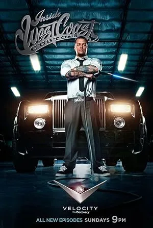 Взгляд изнутри: West Coast Customs — постер