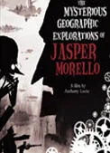 Загадочные географические исследования Джаспера Морелло — постер
